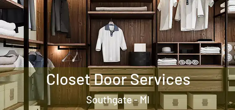 Closet Door Services Southgate - MI