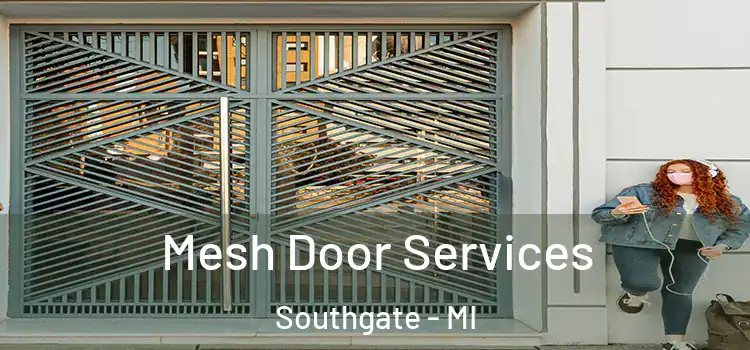 Mesh Door Services Southgate - MI