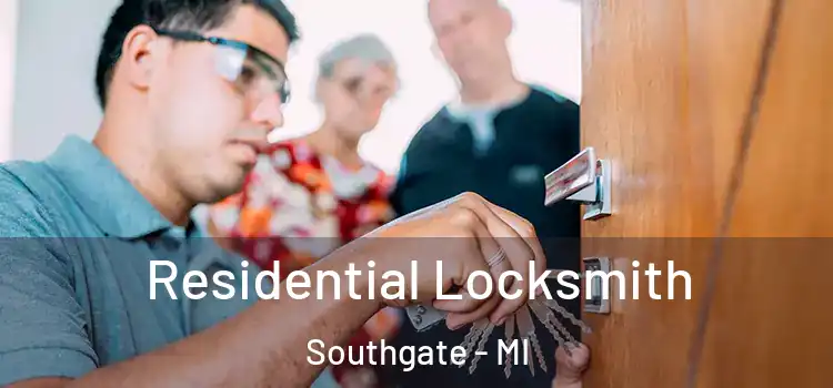 Residential Locksmith Southgate - MI